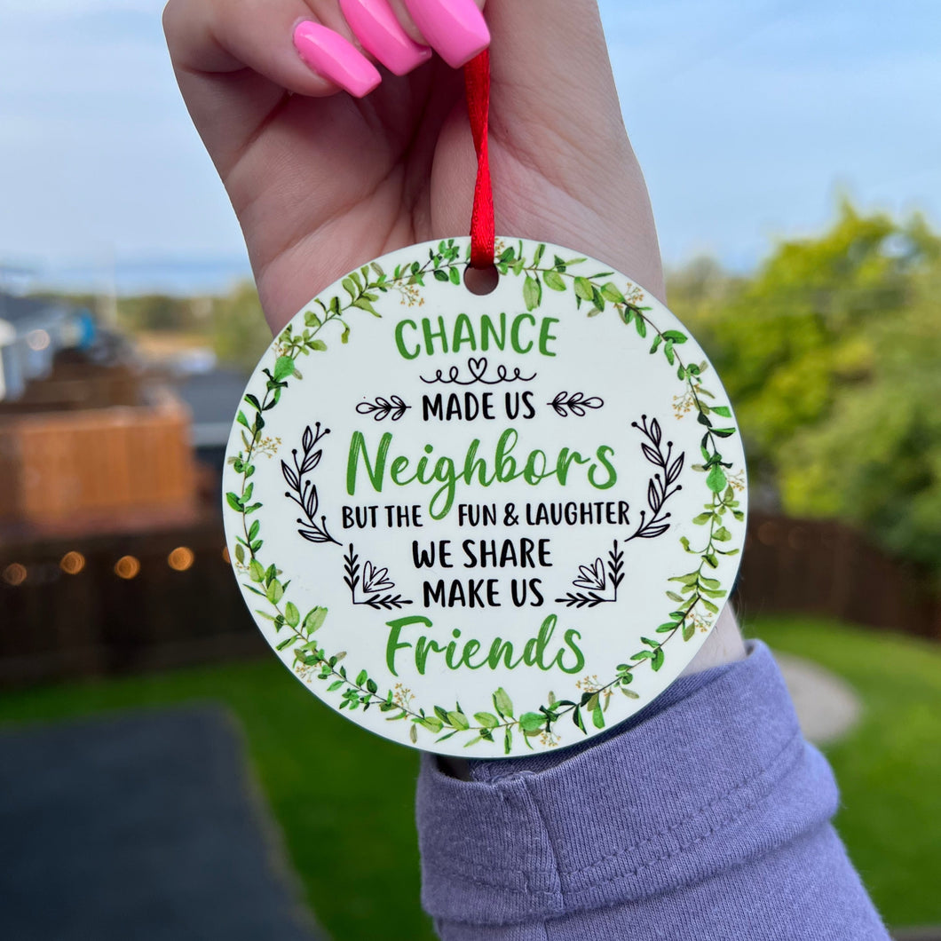 Neighbours Ornament