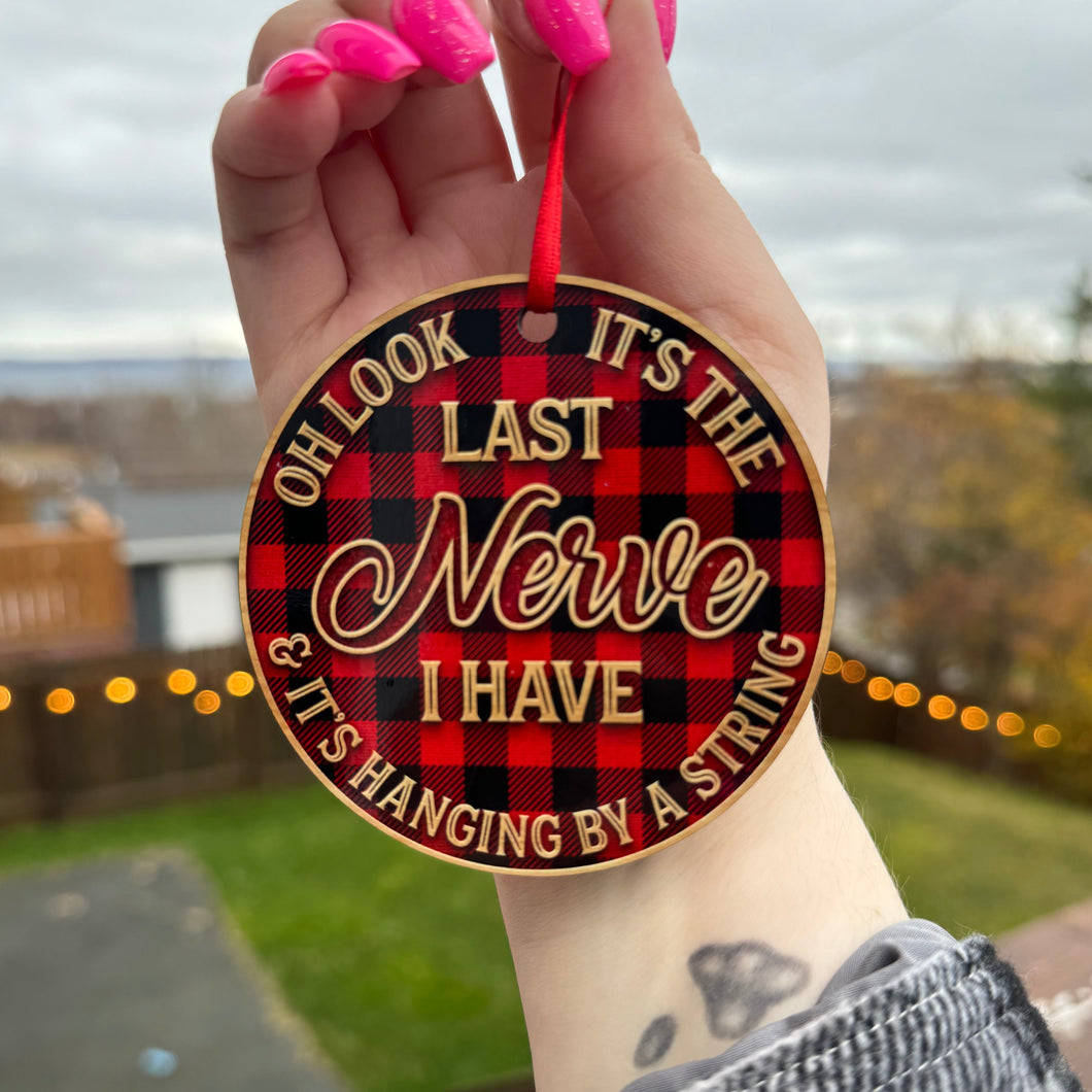 My Last Nerve Ornament