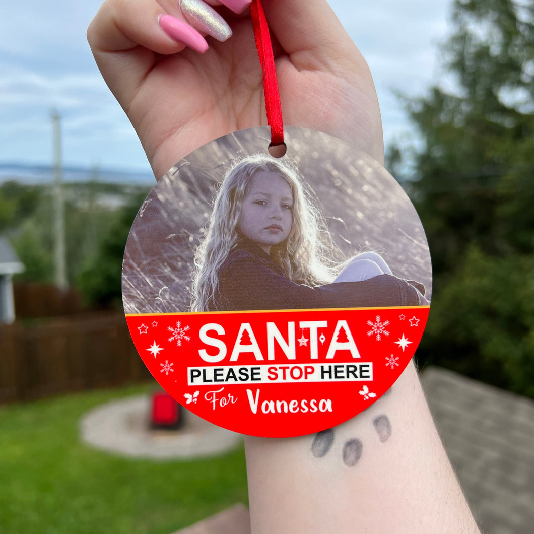Santa Stop Here Ornament